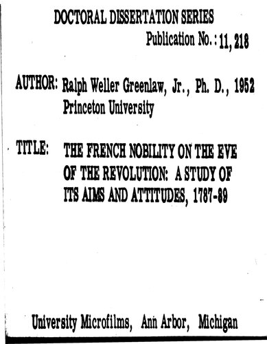 ﻿اشراف فرانسه در آستانه انقلاب: مطالعه اهداف و نگرش های آن، 1787-1789