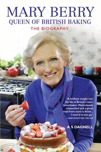 ﻿A S Dagnell Mary Berry 2013