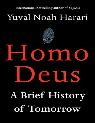﻿Homo deus: تاریخچه مختصری از فردا