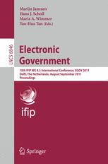﻿دولت الکترونیکی: دهمین کنفرانس بین المللی IFIP WG 8.5 ، EGOV 2011 ، دلفت ، هلند ، 28 آگوست - 2 سپتامبر 2011. مجموعه مقالات