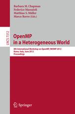 ﻿OpenMP در یک جهان ناهمگن: هشتمین کارگاه بین المللی OpenMP، IWOMP 2012، رم، ایتالیا، 11-13 ژوئن 2012. مجموعه مقالات
