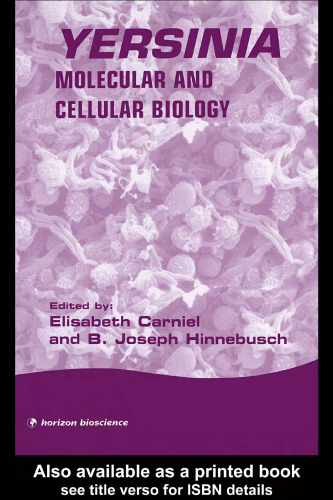 ﻿یرسینیا: زیست شناسی مولکولی و سلولی