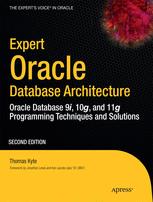 ﻿معماری متخصص Oracle Database: تکنیک ها و راه حل های برنامه نویسی Oracle Database 9i، 10g، and 11g