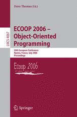 ﻿ECOOP 2006 - برنامه نویسی شی گرا: بیستمین کنفرانس اروپا ، نانت ، فرانسه ، 3-7 ژوئیه 2006. مجموعه مقالات