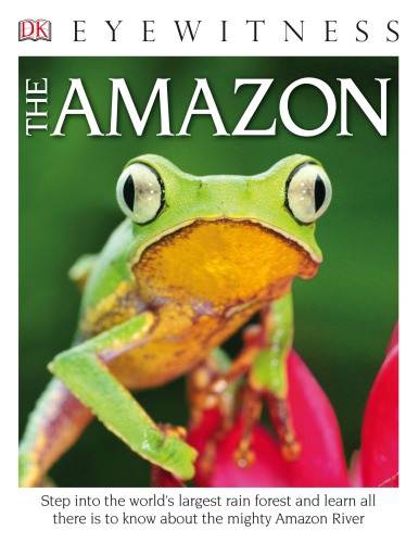 ﻿DK Witness Books: The Amazon