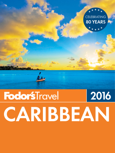 ﻿Fodor's Caribbean 2016
