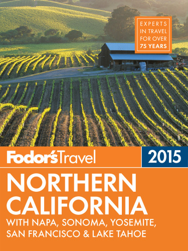 ﻿Fodor's Northern California 2015