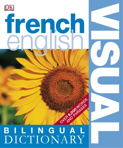 ﻿فرهنگ لغت تصویری دو زبانه: [انگلیسی فرانسوی]