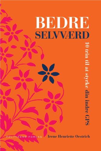 ﻿عزت نفس بهتر: 10 قدم برای تقویت GPS درونی