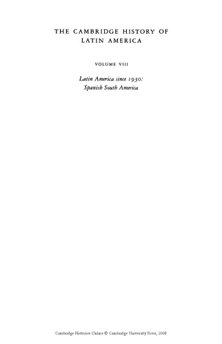 ﻿تاریخ کمبریج آمریکای لاتین: آمریکای لاتین از سال 1930: آمریکای جنوبی اسپانیایی