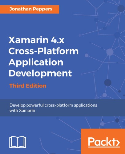 ﻿توسعه برنامه های کاربردی متقابل Xamarin 4.x، برنامه های قدرتمند چند پلتفرمی را با Xamarin توسعه می دهد