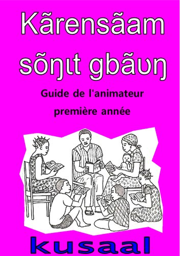 ﻿Kãrensãam sõŋɩt gbãʋŋ. راهنمای تسهیل گر سال اول