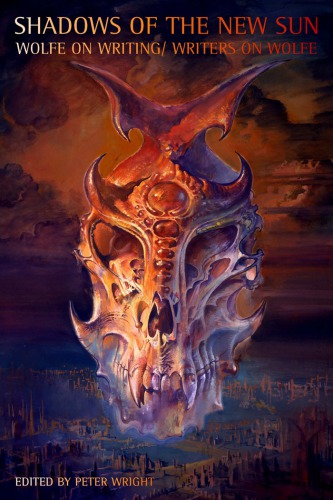 ﻿سایه های خورشید جدید: ولف در نوشتن، نویسندگان در ولف