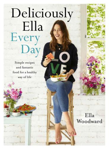 ﻿Deliciously Ella: ترکیبات عالی و غذای باورنکردنی که شما و بدنتان عاشق آن خواهید شد