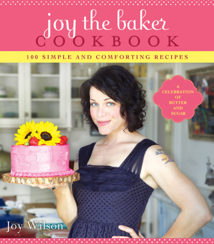 ﻿کتاب آشپزی Joy the Baker: 100 دستور العمل ساده و راحت