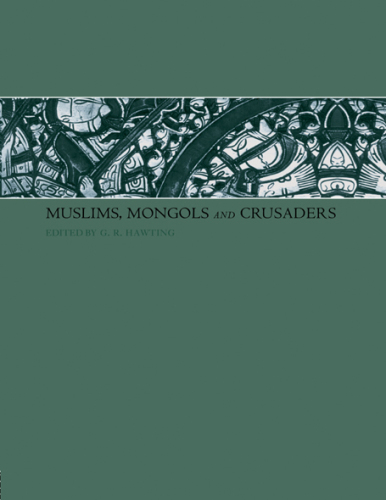 ﻿مسلمانان ، مغولان و صلیبیون