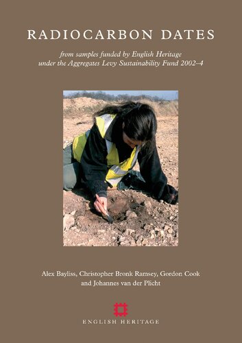 ﻿تاریخ‌های رادیوکربن از نمونه‌های تأمین‌شده توسط میراث انگلیسی تحت صندوق پایداری مالیات جمع‌آوری‌شده 4-2002