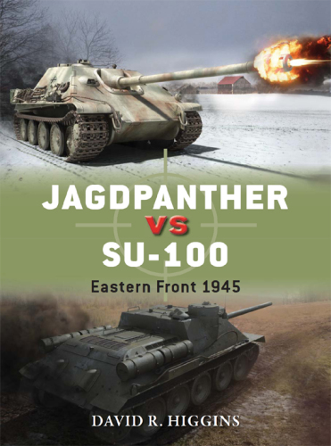 ﻿Jagdpanther در مقابل SU-100: جبهه شرقی 1945