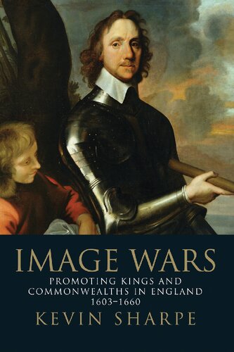 ﻿جنگ های تصویری: ترویج پادشاهان و کشورهای مشترک المنافع در انگلستان، 1603-1660