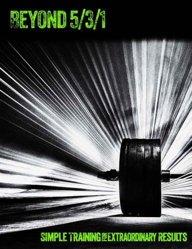 ﻿فراتر از 5/3/1: آموزش ساده برای نتایج فوق العاده