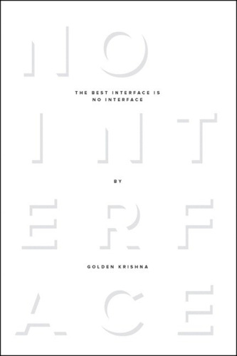 ﻿بهترین رابط بدون رابط است: مسیری ساده به سوی فناوری درخشان