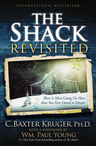 ﻿The Shack Revisited: در اینجا بیشتر از آن چیزی که جرأت کرده اید رویاپردازی کنید در حال وقوع است