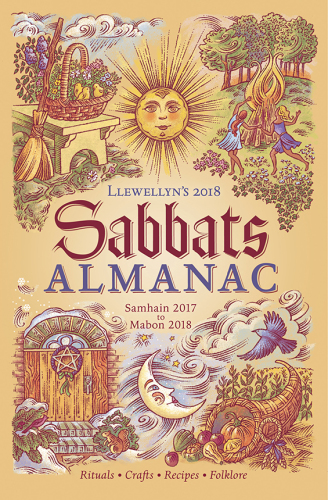 ﻿Llewellyn's 2018 Sabbats almanac: Samhain 2017 تا Mabon 2018