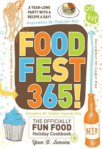 ﻿FoodFest 365!: کتاب آشپزی رسمی سرگرم کننده تعطیلات غذا
