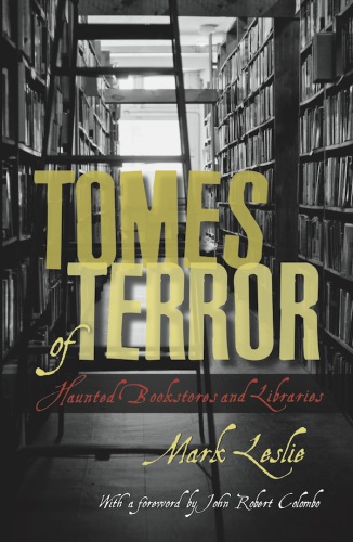 ﻿Tomes of Terror: کتابفروشی ها و کتابخانه های خالی از سکنه