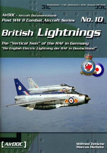 بریتانیا Lightnings: Die English Electric Lightning der RAF در Deutschland / دوقلو عمودی RAF در آلمان