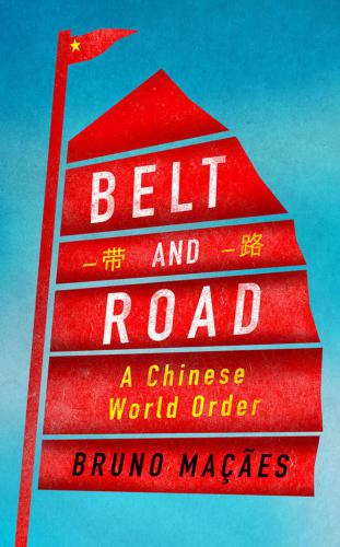 ﻿一带一路;Belt and road: a Chinese world order
