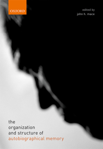 ﻿سازمان و ساختار حافظه زندگینامه ای