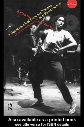 ﻿منبعی درباره تئاتر فمینیستی: روی صحنه و فراتر از آن