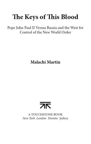 ﻿کلیدهای این خون: مبارزه برای تسلط بر جهان بین پاپ ژان پل دوم، میخائیل گورباچف ​​و غرب سرمایه داری