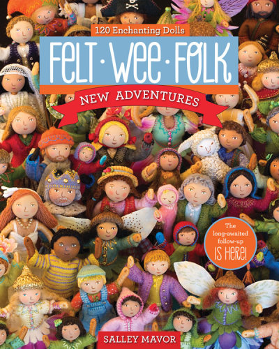 ﻿Felt Wee Folk: New Adventures