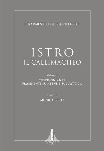 ﻿ایسترو کالیماخی. شهادت ها و قطعاتی در مورد آتن و ایتالیا