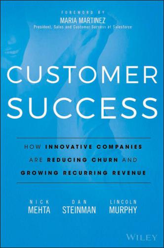 ﻿موفقیت مشتری: چگونه شرکت‌های نوآور ریزش را کاهش می‌دهند و درآمدهای مکرر را افزایش می‌دهند