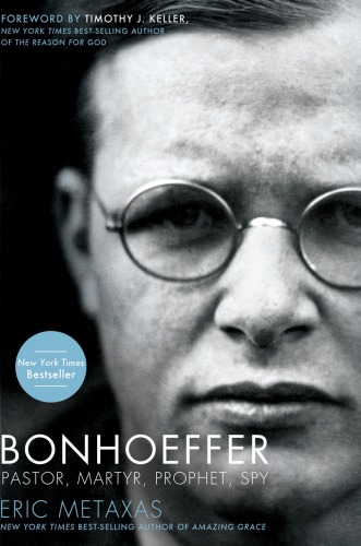 ﻿Bonhoeffer: A Biography