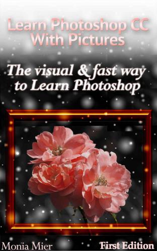 ﻿آموزش Photoshop CC With Pictures: The Visual