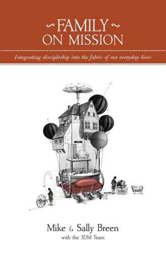 ﻿خانواده در ماموریت: راهنمای بحث گروهی کوچک