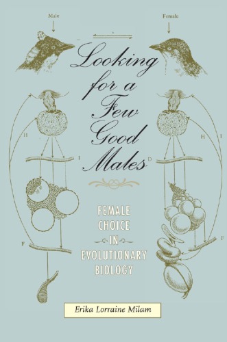 ﻿به دنبال چند مرد خوب: انتخاب زن در زیست شناسی تکاملی
