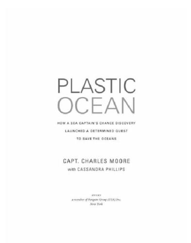 ﻿اقیانوس پلاستیک: چگونه کشف تصادفی کاپیتان دریایی، تلاشی مصمم را برای نجات اقیانوس ها آغاز کرد