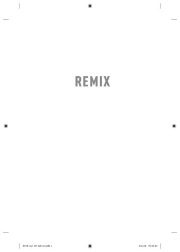 ﻿ریمیکس: پیشرفت هنر و تجارت در اقتصاد ترکیبی