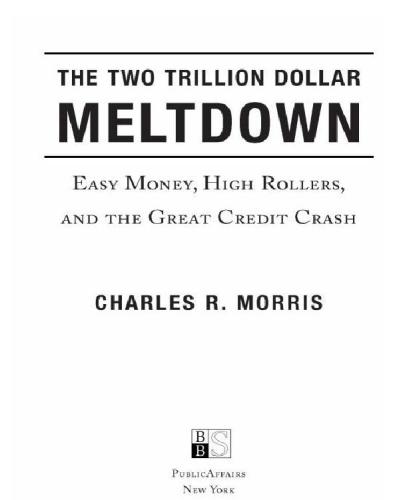 ﻿پول آسان دو تریلیون دلاری Meltdown، High Rollers و سقوط بزرگ اعتباری