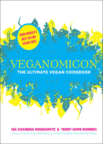 ﻿Veganomicon: کتاب آشپزی گیاهی نهایی