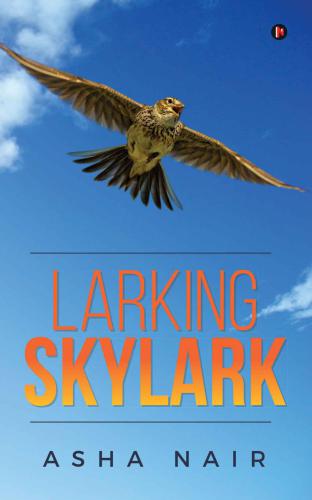 ﻿Larking Skylark