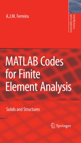 ﻿کدهای متلب برای تجزیه و تحلیل اجزای محدود: جامدات و ساختارها ()