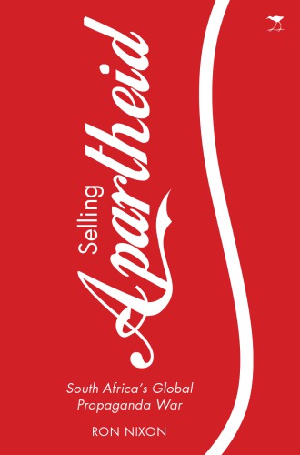 ﻿فروش آپارتاید: جنگ تبلیغاتی جهانی آفریقای جنوبی