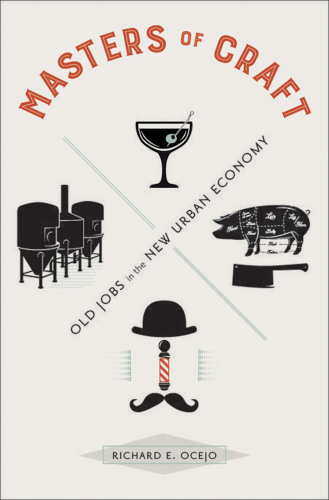 ﻿استادان صنایع دستی: مشاغل قدیمی در اقتصاد شهری جدید