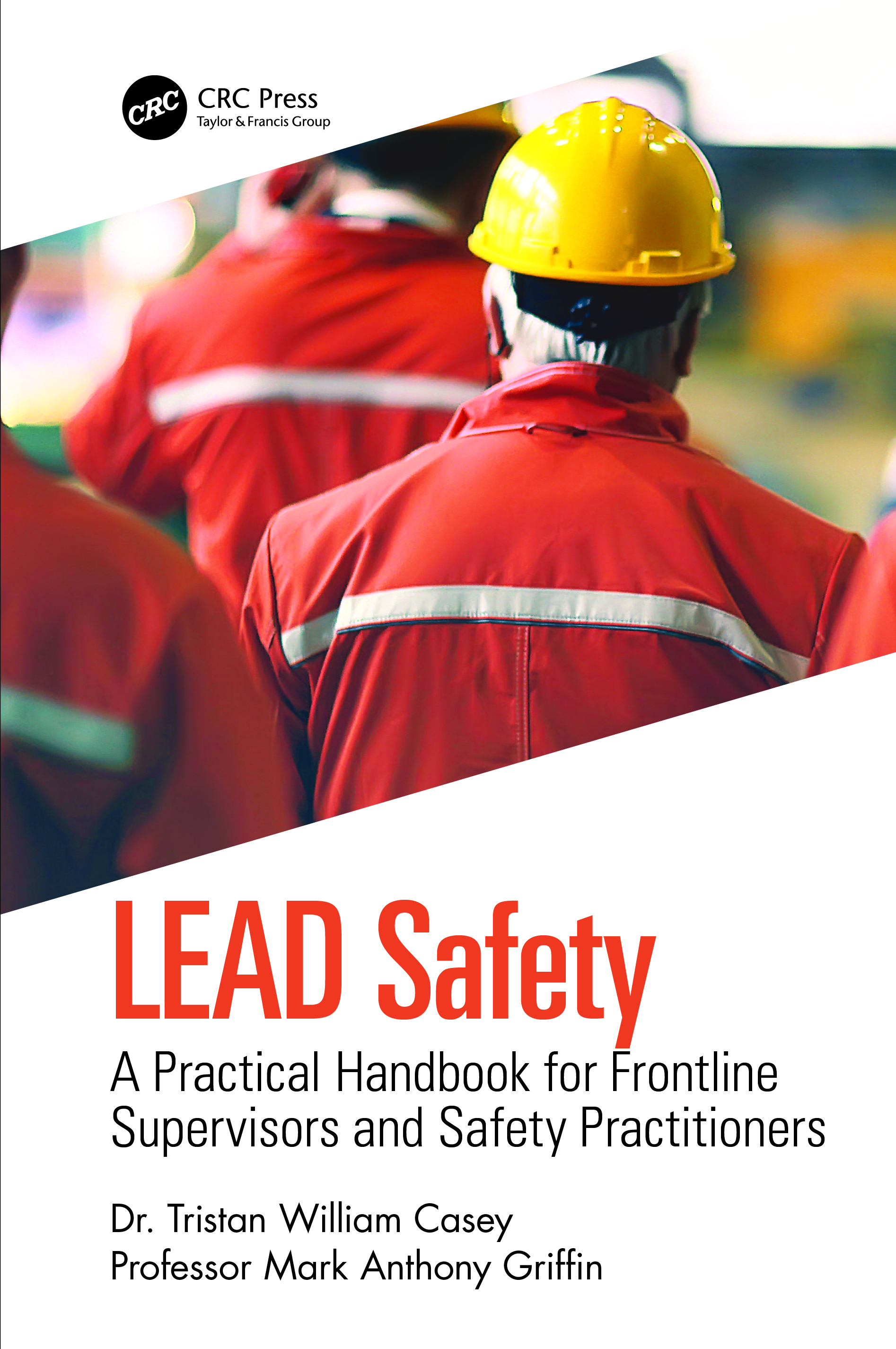 ﻿LEAD Safety-راهنمای عملی برای سرپرستان خط مقدم و متخصصین ایمنی